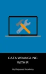 Cover: Data Wrangling with R